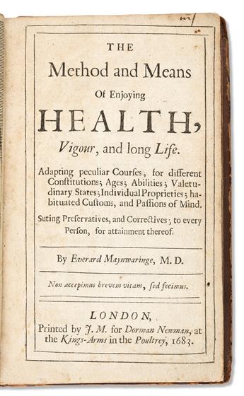 Maynwaringe, Everard (1628-1699?) The Method and Means of Enjoying Health, Vigour, and Long Life.                                                
